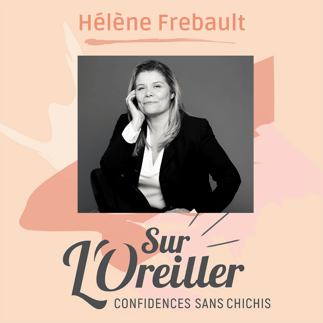 Hélène Frebault Sur l’oreiller