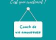 Visuel C'est quoi exactement Coach de vie amoureuse